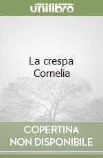 La crespa Cornelia libro