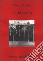 Atti del bradipo libro