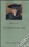 Una donna di nome Anne libro