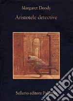 Aristotele detective libro