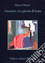 Assassini dei giorni di festa libro