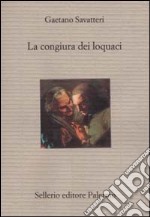 La congiura dei loquaci libro