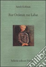 Rue Ordener, Rue Labat libro