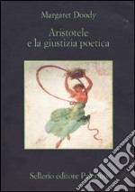 Aristotele e la giustizia poetica libro