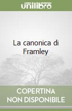 La canonica di Framley