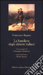 La bandiera degli elettori italiani libro