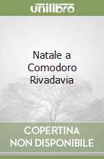 Natale a Comodoro Rivadavia libro