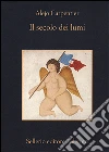Il secolo dei lumi libro di Carpentier Alejo