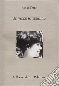 Un vento sottilissimo