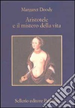 Aristotele e il mistero della vita libro