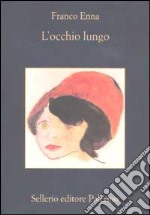 L'occhio lungo libro