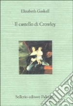 Il castello di Crowley libro