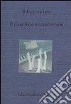 Il pianoforte e i suoi virtuosi. Liszt, Chopin, Tausig, Henselt libro