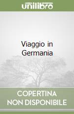 Viaggio in Germania libro