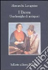 I Daneu. Una famiglia di antiquari libro