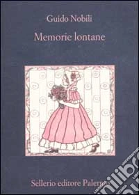 Memorie lontane