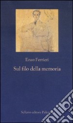 Sul filo della memoria