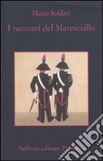 I racconti del maresciallo libro