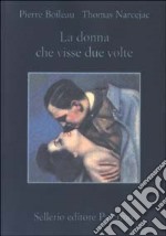 La donna che visse due volte libro