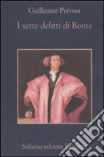 I sette delitti di Roma libro