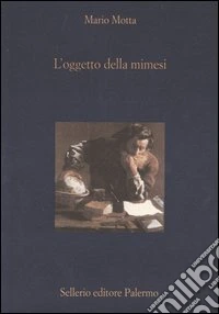 L'oggetto della mimesi. Arte e filosofia