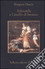 Aristotele e l'anello di bronzo libro