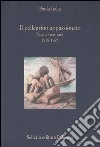 Il pellegrino appassionato. Savinio scrittore 1915-1925 libro