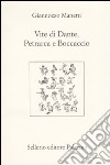 Vite di Dante, Petrarca e Boccaccio. Testo latino a fronte libro