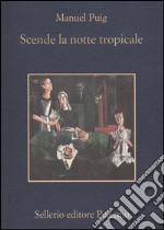 Scende la notte tropicale libro