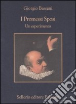 I Promessi sposi. Un esperimento