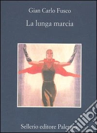 La lunga marcia