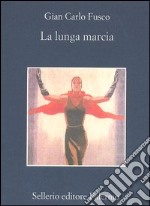 La lunga marcia libro