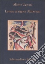 Lettera al signor Alzheryan libro