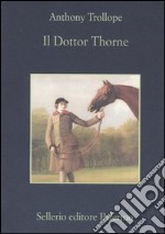 Il dottor Thorne libro