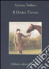 Il dottor Thorne libro di Trollope Anthony