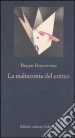 La malinconia del critico libro