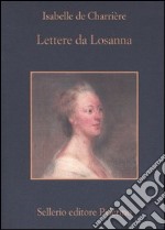 Lettere da Losanna e altri romanzi epistolari