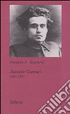 Antonio Gramsci. 1891-1937 libro