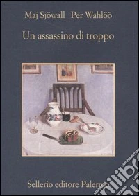 Un assassino di troppo. Romanzo su un crimine libro