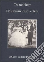 Una romantica avventura libro