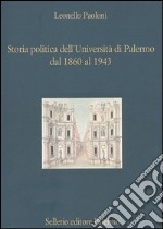 Storia politica dell'Università di Palermo dal 1860 al 1943