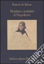 Massime e pensieri di Napoleone libro