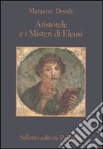 Aristotele e i misteri di Eleusi libro