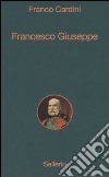 Francesco Giuseppe libro