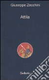 Attila libro di Zecchini Giuseppe