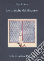 Le pratiche del disgusto libro