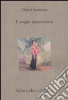 Il sogno amazzonico libro