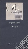 A margine libro di Benvenuto Beppe