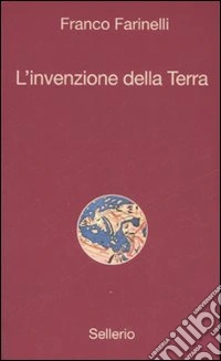 L'invenzione della Terra