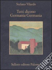 Tutti dicono Germania Germania
